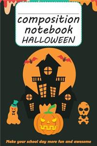 Composition book Halloween - Make your school day more fun and awesome