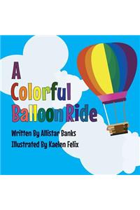 A Colorful Balloon Ride