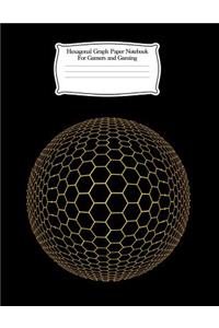 Hexagonal Graph Paper Notebook for Gamers and Gaming: Hex Shaped Honeycomb Paper Workbook for Maps, Quilting, Chemistry and Artists