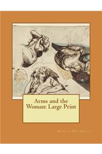 Arms and the Woman