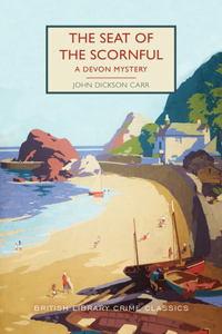 Seat of the Scornful: A Devon Mystery