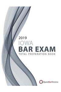 2019 Iowa Bar Exam Total Preparation Book