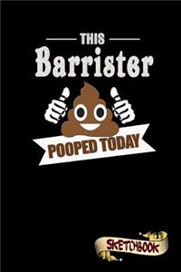 This Barrister Pooped Today