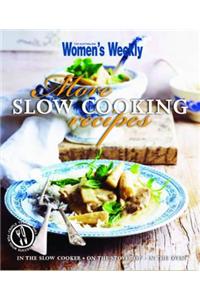 More Slow Cooking Recipes