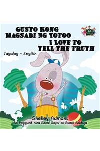 Gusto Kong Magsabi Ng Totoo I Love to Tell the Truth