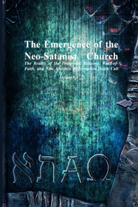 Emergence of the Neo-Satanist Church