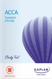 TAXATION (FA2021) - STUDY TEXT