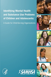 Identifying Mental Health and Substance Use Problems of Children and Adolescents