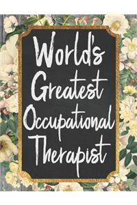 World's Greatest Occupational Therapist