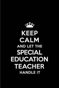 Keep Calm and Let the Special Education Teacher Handle It