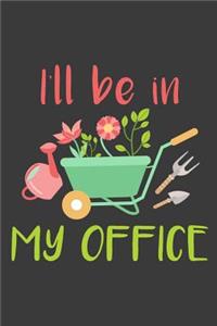 I'll Be in My Office