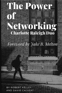 Power of Networking: Charlotte Raleigh Duo