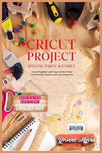 Cricut Project Special Party & Family