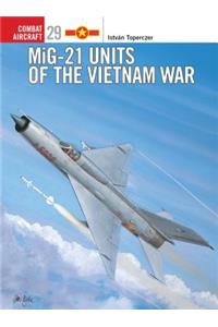 MiG-21 Units of the Vietnam War