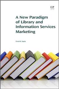 New Paradigm of Library and Information Services Marketing