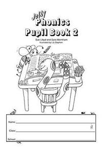 Jolly Phonics Pupil Book 2