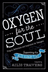 Oxygen for the Soul