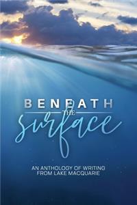 Beneath the Surface