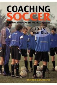 Coaching Soccer 10-15 Years Olds