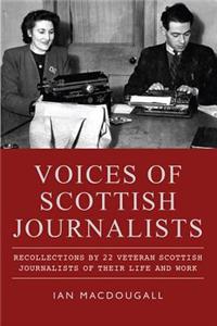 Voices of Scottish Journalists