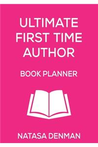 Ultimate First Time Author Book Planner