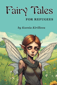 Fairy Tales for Refugees