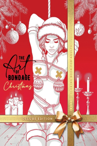 Art of Bondage Christmas Coloring Book for Adults - Deluxe Edition