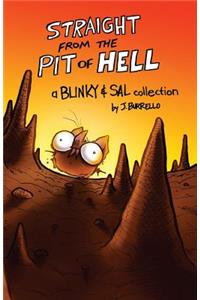 Blinky and Sal: Straight From the Pit of Hell