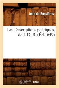 Les Descriptions Poëtiques, de J. D. B. (Éd.1649)