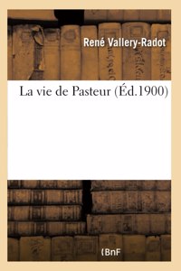 Vie de Pasteur
