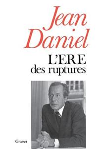 L'ère des ruptures