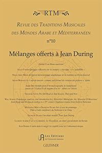 Revue Des Traditions Musicales Des Mondes Arabe Et Mediterraneen Rtm N10