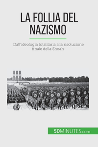 follia del nazismo