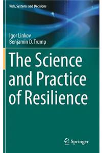 Science and Practice of Resilience