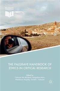 Palgrave Handbook of Ethics in Critical Research