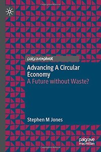 Advancing a Circular Economy