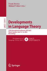 Developments in Language Theory