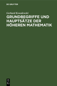 Grundbegriffe Und Hauptsätze Der Höheren Mathematik