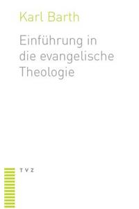 Einfuhrung in Die Evangelische Theologie