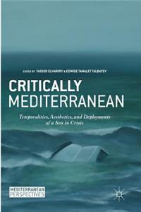 Critically Mediterranean