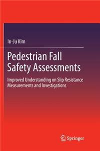 Pedestrian Fall Safety Assessments