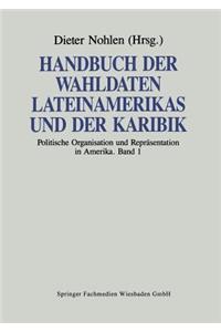 Handbuch Der Wahldaten Lateinamerikas Und Der Karibik