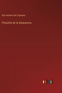 Filosofía de la eloquencia