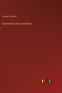 Australien und Tasmanien