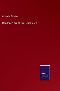 Handbuch der Musik-Geschichte