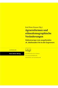 Agrarreformen Und Ethno-Demographische Veranderungen