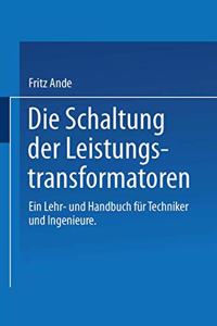 Die Schaltung der Leistungstransformatoren