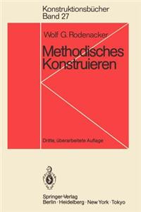 Methodisches Konstruieren: Grundlagen, Methodik, Praktische Beispiele
