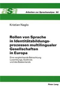 Rollen Von Sprache in Identitaetsbildungsprozessen Multilingualer Gesellschaften in Europa