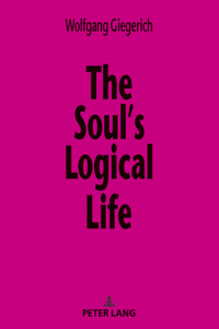 The Soul’s Logical Life